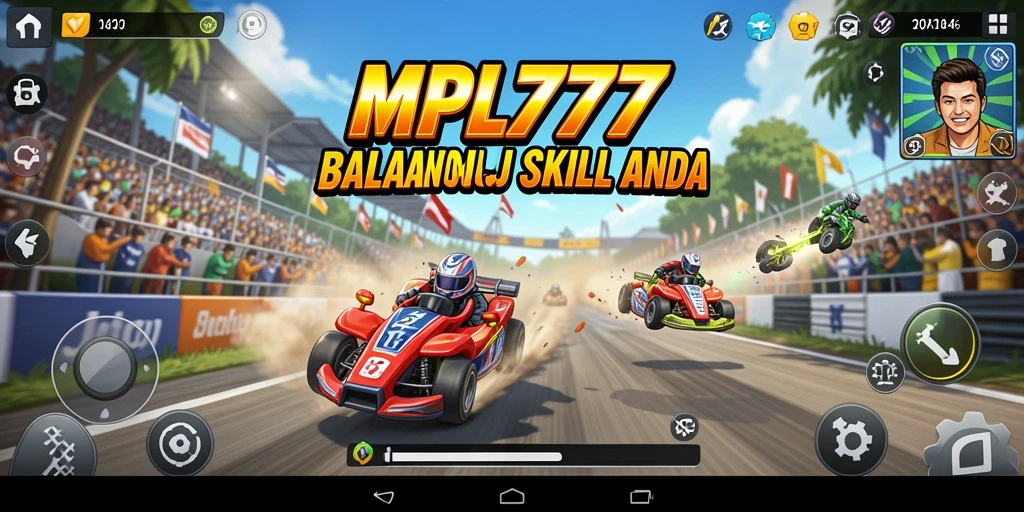 Tampilan gameplay seru di lintasan balap MPL777.
